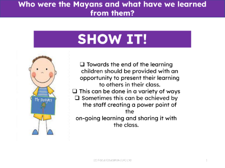 Show it! Group presentation - Mayans - 4th Grade