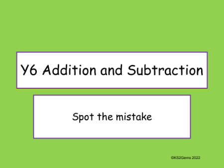 Addition and Subtraction Spot the Mistake