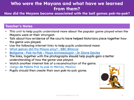 How did the Maya become associated with the ball games pok-ta-pok? - Teacher notes