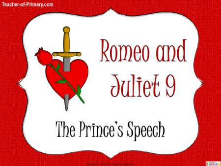 Romeo & Juliet Lesson 9: The Prince's Speech - PowerPoint