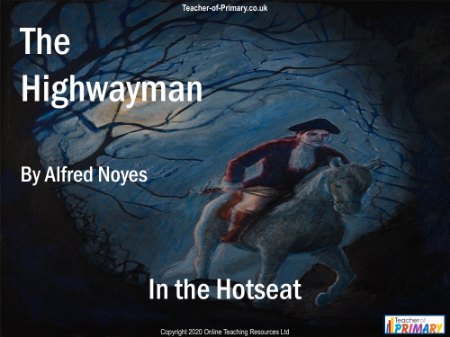 The Highwayman - Lesson 11 - In the Hotseat PowerPoint