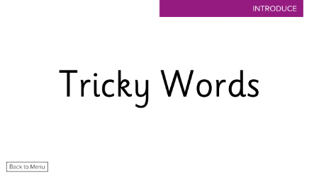 Tricky words  - Presentation