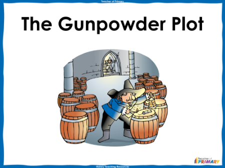 The Gunpowder Plot - PowerPoint