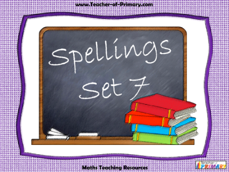 Spellings - Set 7 PowerPoint