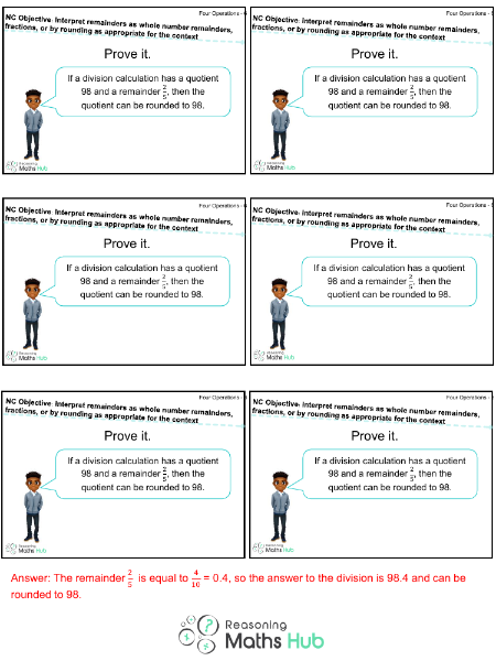 Remainders as whole number remainders, fractions, or by rounding as appropriate for the context - Reasoning