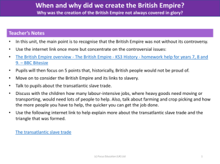 Why was the creation of the British Empire not always covered in glory? - Teacher notes