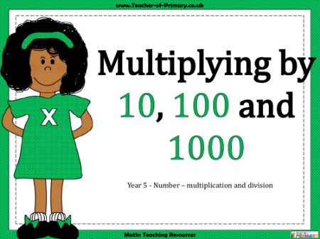Multiplying by 10, 100 and 1000 - PowerPoint