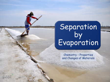 Separation by Evaporation - Presentation