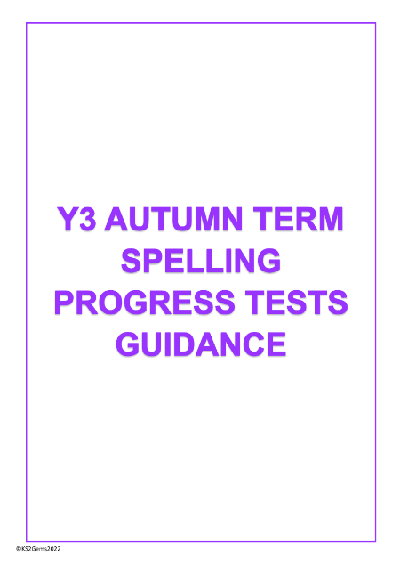 Autumn Term Spelling Progress Test Guidance