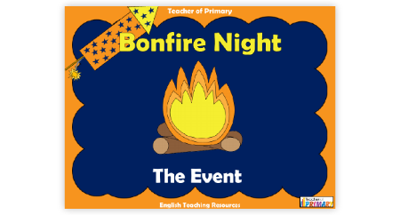 Bonfire Night Non Fiction - Lesson 1 - The Event