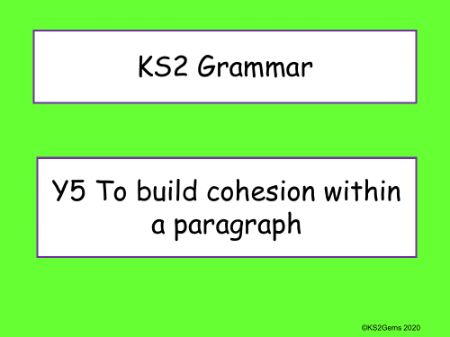 Cohesion within a Paragraph Presentation