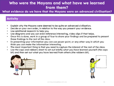 Explain why the Maya were deemed to be an advanced civilisation - Presentation challenge