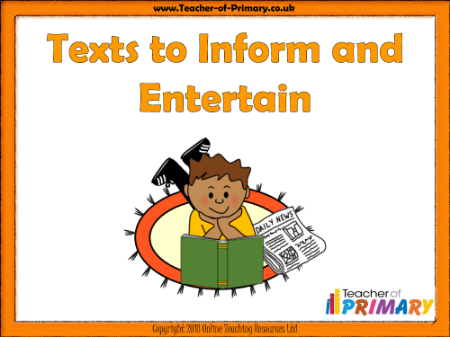 Texts to Inform and Entertain - PowerPoint