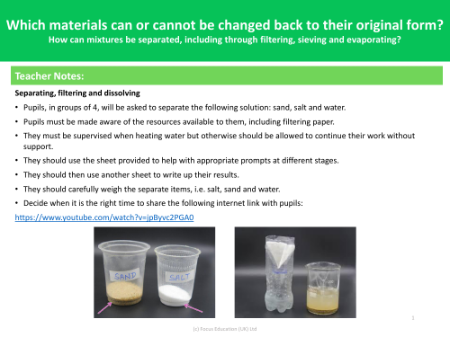 How can mixtures be separated including through filtering, sieving and evaporating? - Teacher notes