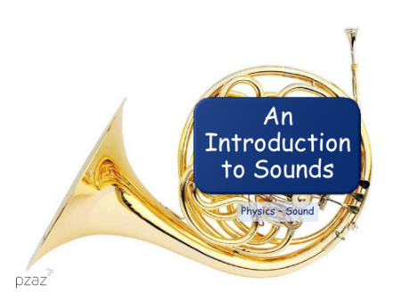 An Introduction to Sound - Presentation
