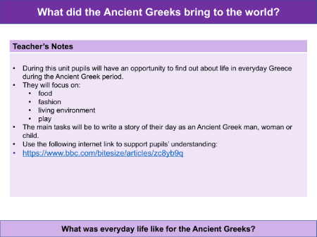 What was everyday life like for the Ancient Greeks? - Teacher notes