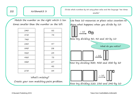 Divide whole numbers by multiples of 10 using place value and the language â€œten times smallerâ€