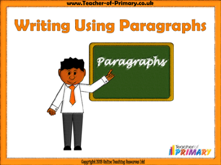 Writing Using Paragraphs - PowerPoint