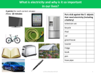 Yes or no - Which of these needs electricity?