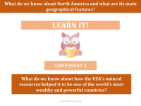 What do we know about how the USA's natural resources helped it to be one of the world's most wealthy and powerful countries?  - Presentation