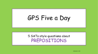 Prepositions SATs Style Questions