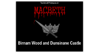 Macbeth - Lesson 19 - Birnam Wood and Dunsinane Castle