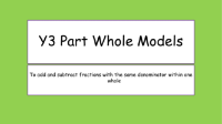 Part Whole Models for addition and subtraction
