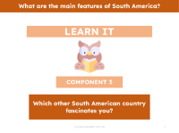 Which other South American country fascinates you? - Presentation