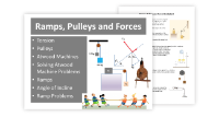 Ramps, Pulleys and Forces