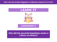 Why did the powerful Egyptians create a culture of slavery? - Presentation