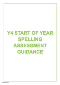 Start of Year Spelling Assessment Guidance