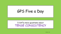 Verbs - Tense Consistency SATs Style Questions