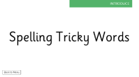 Spelling Tricky Words  - Presentation 