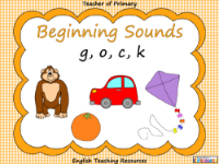 Beginning Sounds - g, o, c, k - PowerPoint