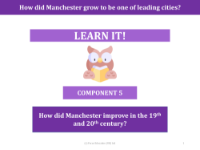 How did Manchester improve in the 19th and 20th centuries? - Presentation