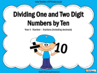 Dividing One and Two Digit Numbers by Ten - PowerPoint