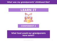 What food would our grandparents have eaten? - Presentation