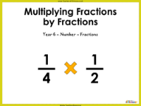 Multiplying Fractions by Fractions - PowerPoint