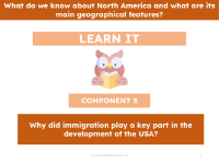 Why did immigration play a key part in the development of the USA? - Presentation