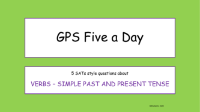 Verbs - Simple Past and Present Tense SATs Style Questions