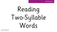 Reading Two-Syllable Words  - Presentation