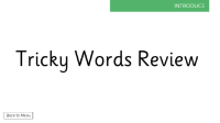 Tricky Words Review - Presentation 