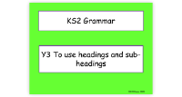 Headings and Sub-headings