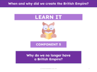 Why do we no longer have a British Empire? - Presentation