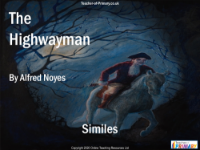 The Highwayman - Lesson 12 - Similes PowerPoint