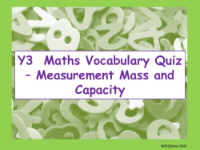 Vocabulary Quiz - Measurement: Mass and Capacity