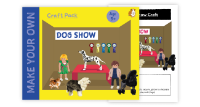 23. Craft Pack - Make A Dog Show (4 years +)