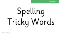 Spelling Tricky Words - Presentation