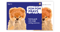 18. ‘Pom Pom Prays About The Virus’ A Fun Writing And Drawing Activity (4 +)