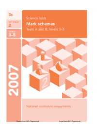 SATS papers - Science 2007 Marking Scheme
